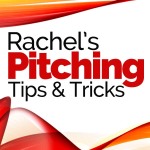Rachel's Pitching Tips and Tricks