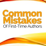 Common Mistakes of First Time authors