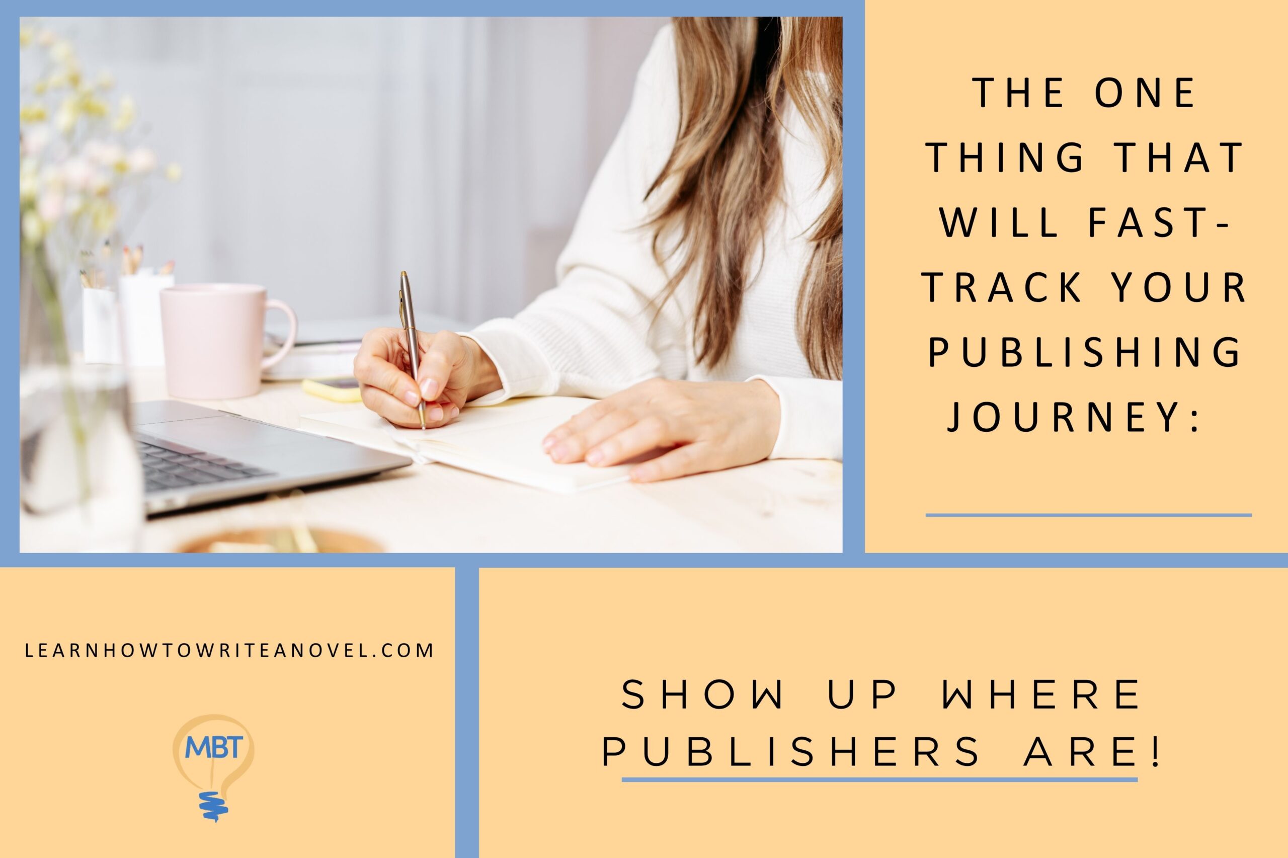 Featured image for “The One Thing That Will Fast-Track Your Publishing Journey: Show Up Where Publishers Are!”