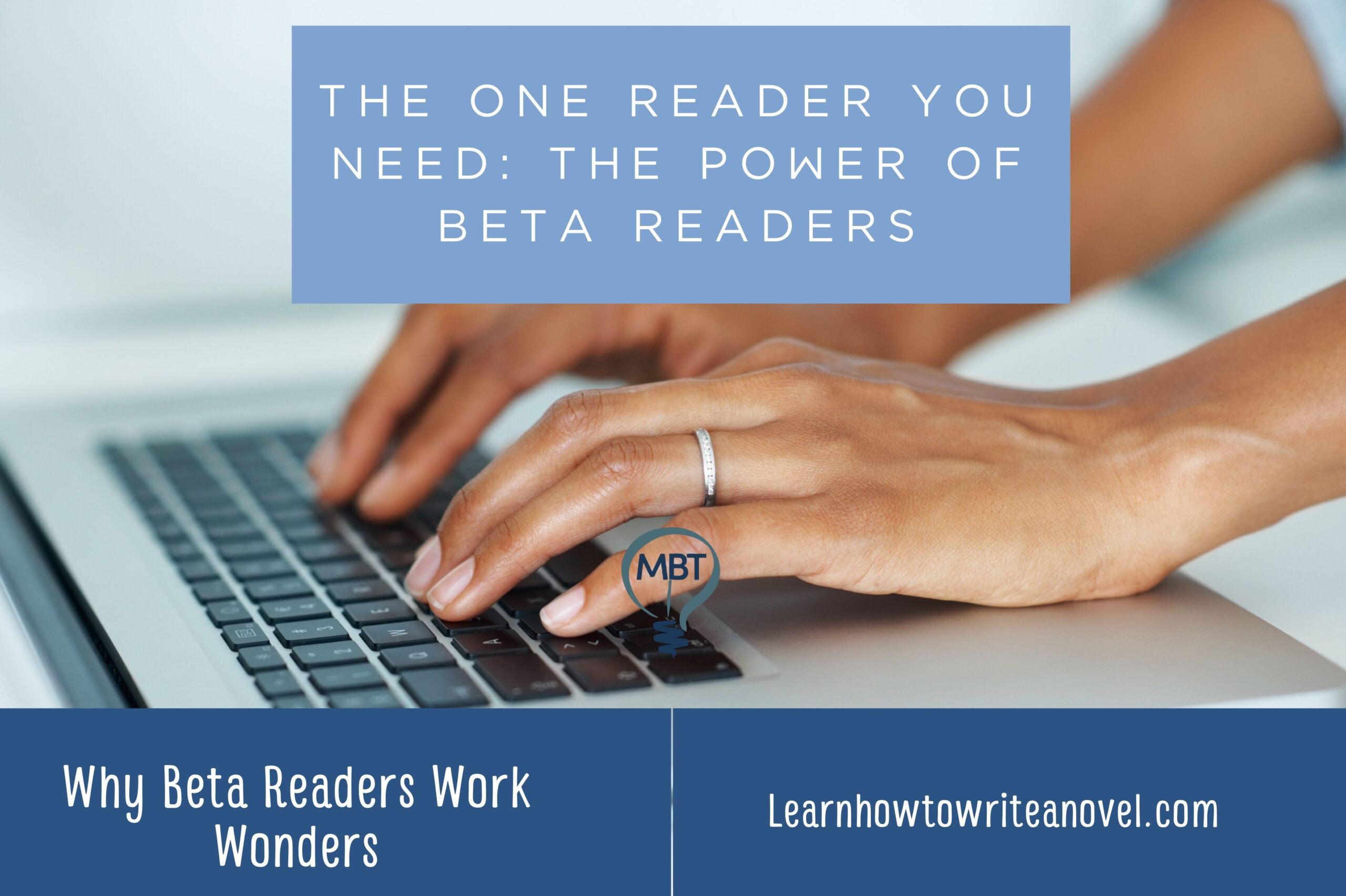 Featured image for “The One Reader you need: The Power of Beta Readers”